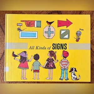 Vintage MCM kids book All Kinds of Signs 1970